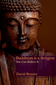 Paperback Buddhism is a Religion: You Can Believe It Book