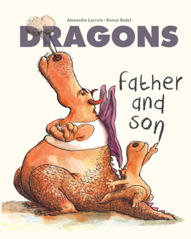 Hardcover Dragons: Father and Son Book
