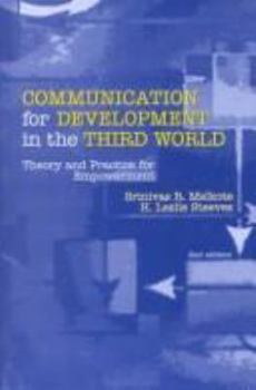 Paperback Communication for Development in the Third World: Theory and Practice for Empowerment Book
