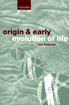 Paperback The Origin and Early Evolution of Life Book