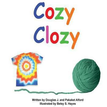 Paperback Cozy Clozy - Trade Version: From Fibers to Fabrics Book