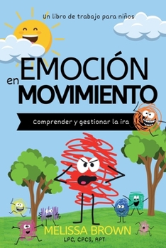 Paperback Emoción en movimiento: Comprender y gestionar la ira (Spanish Edition) [Spanish] Book