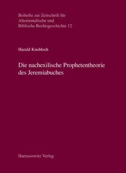 Hardcover Die Nachexilische Prophetentheorie Des Jeremiabuches [German] Book