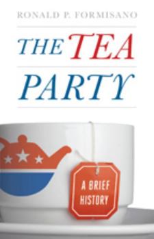 Hardcover The Tea Party: A Brief History Book