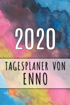 Paperback 2020 Tagesplaner von Enno: Personalisierter Kalender f?r 2020 mit deinem Vornamen [German] Book