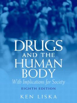 Paperback Drugs and the Human Body: With Implications for Society Book