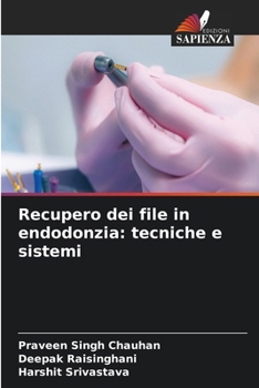 Paperback Recupero dei file in endodonzia: tecniche e sistemi [Italian] Book