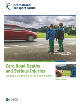 Paperback Zero Road Deaths and Serious Injuries Book