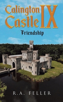 Paperback Calington Castle IX: "Friendship" Book