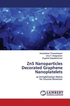 ZnS Nanoparticles Decorated Graphene Nanoplatelets