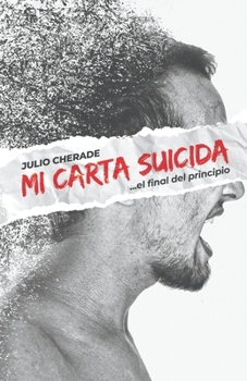 Paperback Mi Carta Suicida: El Final del Principio [Spanish] Book