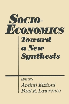 Paperback Socio-Economics: Toward a New Synthesis Book