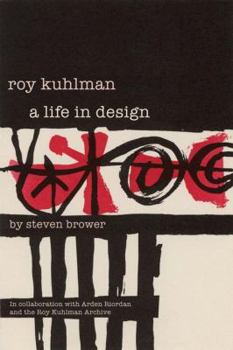 Paperback Roy Kuhlman: A Life in Design Book