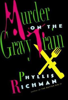 Murder on the Gravy Train - Book #2 of the Chas Wheatley