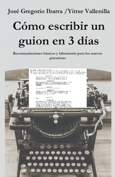 Paperback Cómo escribir un guion en 3 días [Spanish] Book