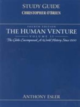 Study Guide: The Human Venture, Volume 2: The Globe Encompassed, a World History