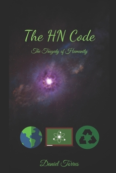 Paperback The HN Code: The Tragedy of Humanity Book