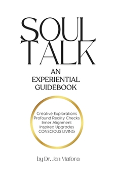 Paperback Soul Talk: An Experiential Guidebook Book