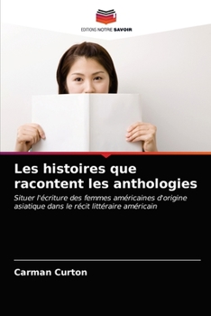 Paperback Les histoires que racontent les anthologies [French] Book