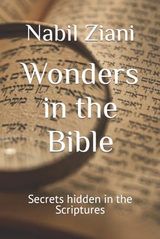 Paperback Wonders in the Bible: Secrets hidden in the Scriptures Book