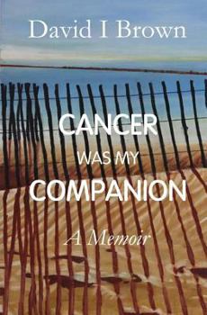 Paperback Cancer Was My Companion: A Memoir Book