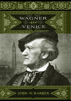 Hardcover Wagner and Venice Book