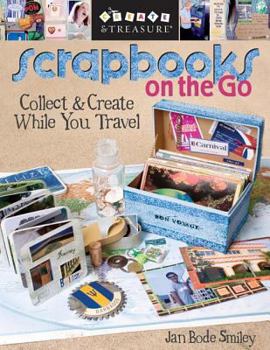 Paperback Scrapbooks on the Go: Collect & Create While You Travel Book