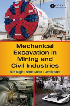 Hardcover Mechanical Excavation in Mining and Civil Industries Book