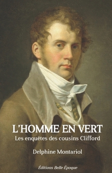 Paperback L'homme en vert: Les enquêtes des cousins Clifford [French] Book