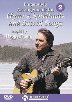 Fingerstyle Arrangements for Hymns, Spirituals and Sacred Songs, Volume 1