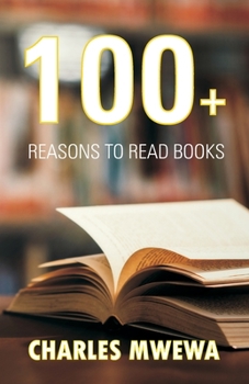 Paperback 100+ Reasons to Read Books Book