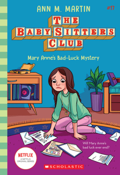 Mary Anne's Bad-Luck Mystery - Book #17 of the Baby-Sitters Club
