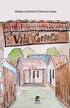 Paperback Vila Griots [Portuguese] Book