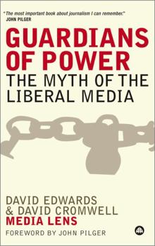 Paperback Guardians of Power: The Myth of the Liberal Media Book