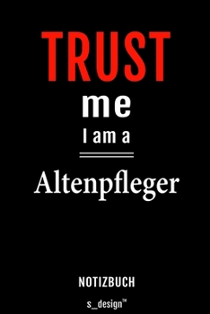 Notizbuch f�r Altenpfleger: Originelle Geschenk-Idee [120 Seiten liniertes blanko Papier]