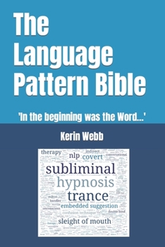 Paperback The Language Pattern Bible: 'In the beginning was the Word...' Book