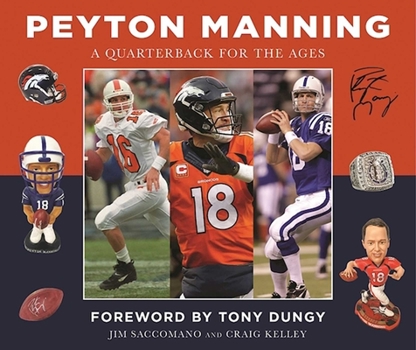 Hardcover Peyton Manning: A Quarterback for the Ages Book
