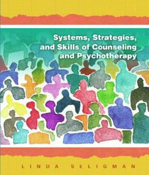 Hardcover Systems, Strategies, and Skills of Counseling and Psychotherapy Book
