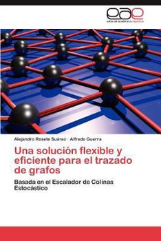 Paperback Una solución flexible y eficiente para el trazado de grafos [Spanish] Book