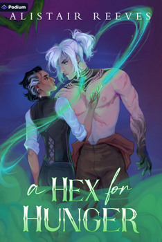 Paperback A Hex for Hunger: A Romantasy Book