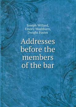 Paperback Addresses Before the Members of the Bar Book