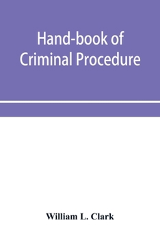 Paperback Hand-book of criminal procedure Book