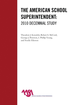 Paperback American School Superintendent: 2010 Decennial Study Book