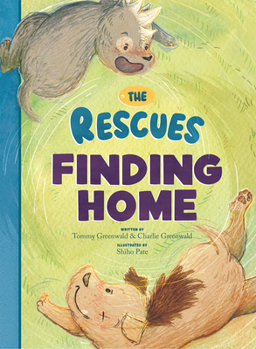 Hardcover The Rescues Finding Home Book