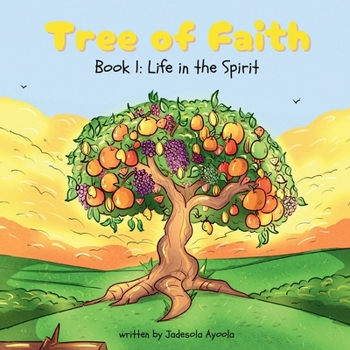 Paperback Tree of Faith: Life in the Spirit Book