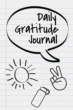 Daily Gratitude Journal: Daily Thought Journal for Teens with Daily Prompts and Weekly Note Pages, Great Self Care Gift