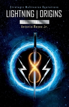 Paperback Lightning Origins [Definitive Edition]: Strategic Multiverse Operations Volume 1 Book