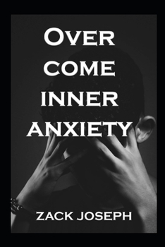 Paperback Overcome inner anxiety Book
