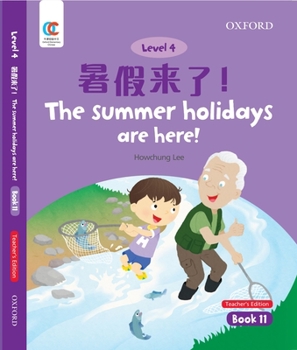 Paperback Oec Level 4 Student's Book 11, Teacher's Edition: The Summer Holidays Are Here! Book