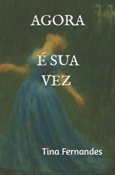 Agora é sua vez (Portuguese Edition)